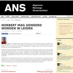 Norbert mag geweerd worden in Leiden 23/06/2008