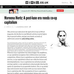 Noreena Hertz: A post-luxe era needs co-op capitalism