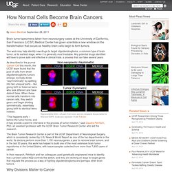 How Normal Cells Become Brain Cancers