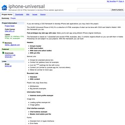 iphone-universal - Normalized CSS & HTML framework to develop iPhone webdev applications.