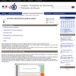 Anglais - Académie de Normandie Périmètre de Rouen - Activités tablettes en classe de langue