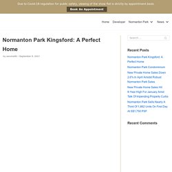 Normanton Park Kingsford: A Lush Haven, A Perfect Home