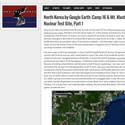 Camp 16 & Mt. Mantap Nuclear Test Site, Part 1
