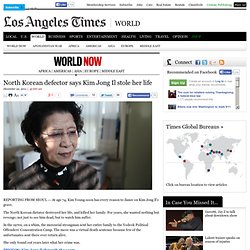 North Korean defector says Kim Jong Il stole her life
