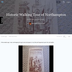 Historic Walking Tour of Northampton