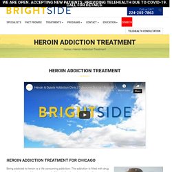Heroin Addiction Treatment for Chicago