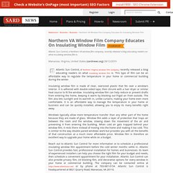 Northern VA Window Film Company Educates On Insulating Window Film