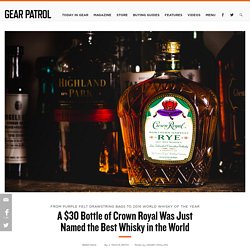 Crown Royal Northern Harvest Rye Wins World Whisky 2016 - GearPatrol