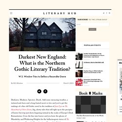 Darkest New England: What is the Northern Gothic Literary Tradition? ‹ Literary Hub