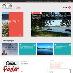 Porto and Northern of Portugal Tourism Board - Official Portal