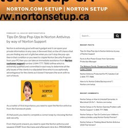 Tips On Stop Pop-Ups In Norton Antivirus by way of Norton Support – Norton.Com/Setup