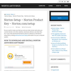 Norton Setup - Norton Product Key - Norton.com/setup