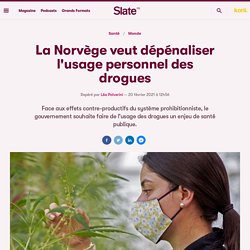 La Norvège veut dépénaliser l'usage personnel des drogues