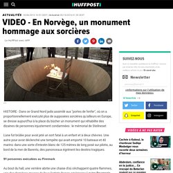 VIDEO - En Norvège, un monument hommage aux sorcières