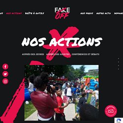 Nos actions – FAKE OFF