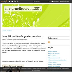 Nos étiquettes de porte-manteaux - maternelleservins2011