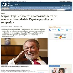 Mayor Oreja: «Nosotros estamos más cerca de mantener la unidad de España que ellos de romperla»