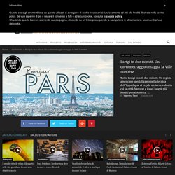 Nostalgia di Parigi? Un video la condensa in due minuti