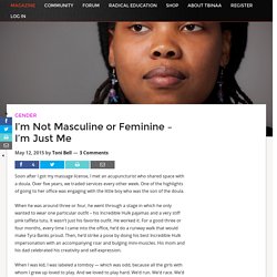 I’m Not Masculine or Feminine – I’m Just Me