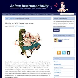 10 Notable Waltzes in Anime - Anime Instrumentality Blog