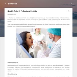 Notable Traits Of Professional Dentists