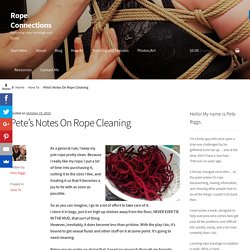 Pete's Notes On Rope Cleaning - Rope Connections