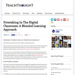 Notetaking In The Digital Classroom: A Blended Learning Approach