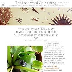 What the ‘limits of DNA’ story reveals about the challenges of science journalism in the ‘big data’ age