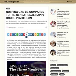 The Three Monkeys - American Bar