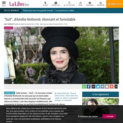 "Soif", d'Amélie Nothomb: étonnant et formidable - lalibre.be