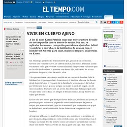 VIVIR EN CUERPO AJENO - Archivo - Archivo Digital de Noticias de Colombia y el Mundo desde 1.990 - eltiempo.com