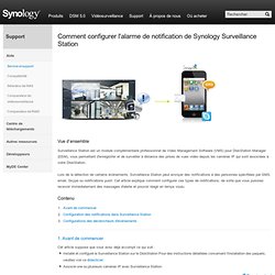 Comment configurer l'alarme de notification de Synology Surveillance Station - Serveur de stockage sur réseau (NAS) Synology