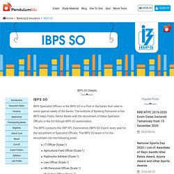 IBPS SO Notification, Syllabus, Exam Pattern, Vacancy