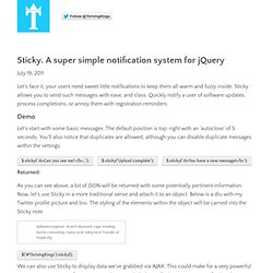 Sticky - An unbelievably simple notification system for jQuery