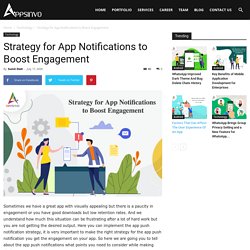 Appsinvo : Strategy for App Notifications to Boost Engagement