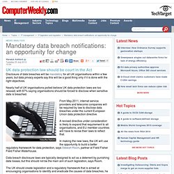 Mandatory data breach notifications: an opportunity for change - 20/07/2010
