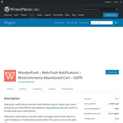 WonderPush – Web Push Notifications – WooCommerce Abandoned Cart – GDPR – WordPress plugin