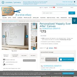 personalised 'happily ever after' canvas by gorgeous graffiti