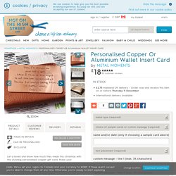 personalised copper or aluminium wallet insert card by metal moments