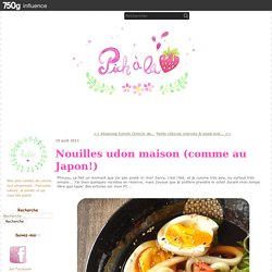 Nouilles udon maison (comme au Japon!)