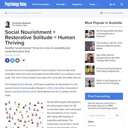 Social Nourishment + Restorative Solitude = Human Thriving