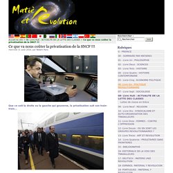Ce que va nous coûter la privatisation de la SNCF !!!