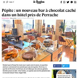 Pépite : un nouveau bar à chocolat caché dans un hôtel près de Perrache