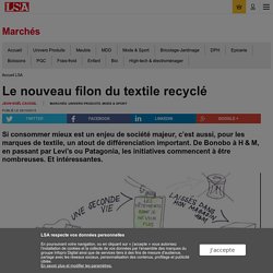 Le nouveau filon du textile recyclé - Mode
