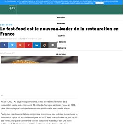 Le fast-food est le nouveau leader de la restauration en France