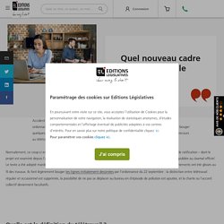 Quel nouveau cadre législatif pour le télétravail ?