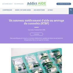 Un nouveau médicament d'aide au sevrage du cannabis (RTBF)
