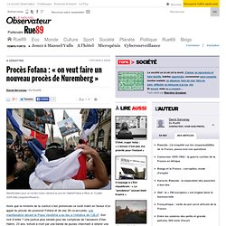 Procès Fofana : "on veut faire un nouveau procès de Nuremberg" |