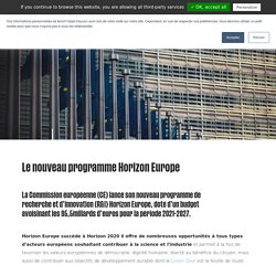 Le nouveau programme Horizon Europe - Cap Digital