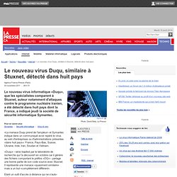 Le nouveau virus Duqu, similaire à Stuxnet, détecté dans huit pays